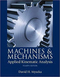 Machines Mechanisms Applied Kinematic Analysis 4Th Edition