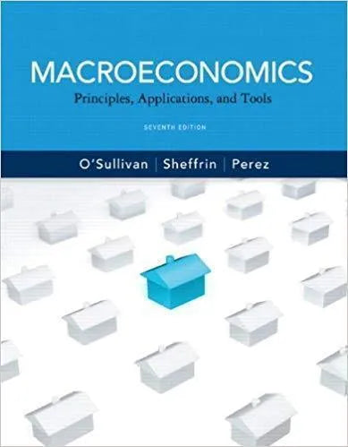 Macroeconomics Principles Applications And Tools 7Th Edition