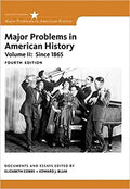 Major Problems In American History Volume Ii