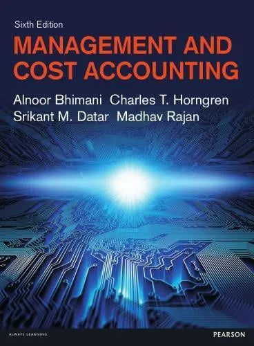 Management &amp; Cost Accounting 6th Edition