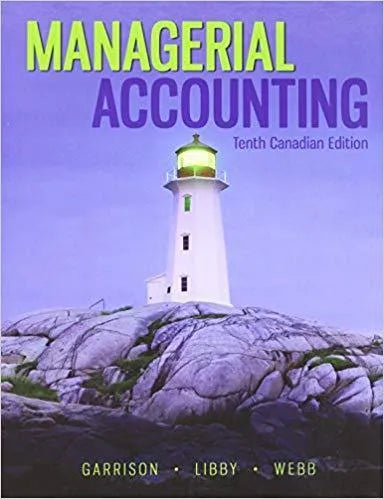 Managerial Accounting 10Th Edition Canadian
