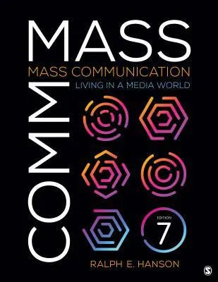 Mass Communication Living In A Media World 7Th Edition