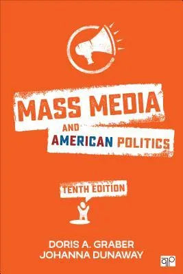 Mass Media And American Politics 10Th Edition