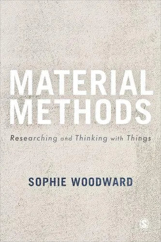 Material Methods Researching And Thinking With Things