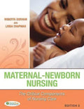 Maternal Newborn Nursing The Critical Components Of Nursing Care 2Nd Edition