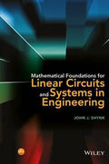 Mathematical Foundations For Linear Circuits And Systems In Engineering