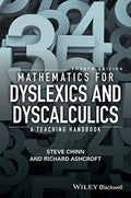 Mathematics For Dyslexics And Dyscalculics A Teaching Handbook