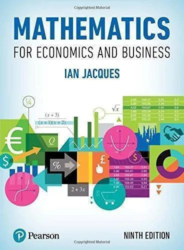 Mathematics For Economics And Business 9Th Edition