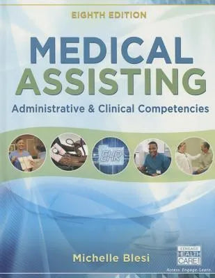 Medical Assisting Administrative And Clinical Competencies 8Th Edition