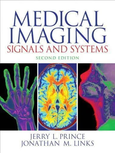 Medical Imaging Signals And Systems 2Nd Edition