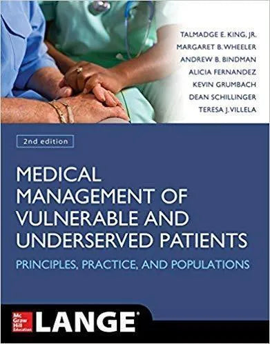 Medical Management Of Vulnerable And Underserved Patients Principles Practice And Populations 2Nd Edition