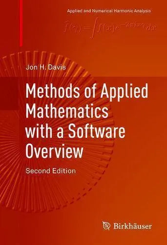 Methods Of Applied Mathematics With A Software Overview