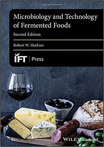 Microbiology And Technology Of Fermented Foods Institute Of Food Technologists Series 2Nd Edition