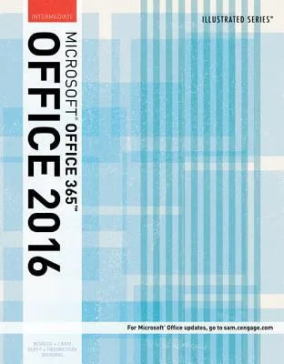 Microsoft Office 2016 Illustrated Intermediate