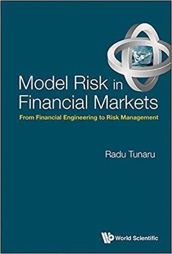 Model Risk In Financial Markets From Financial Engineering To Risk Management