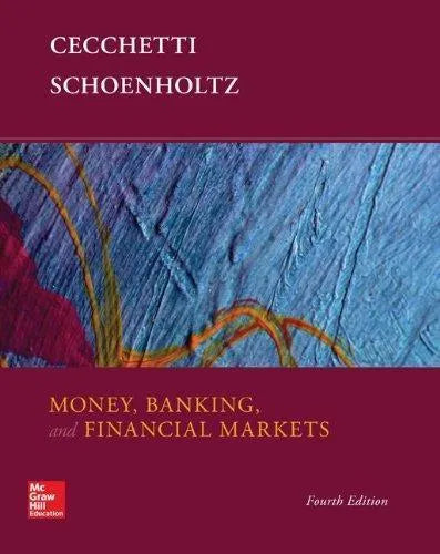 Money Banking And Financial Markets 4Th Edition
