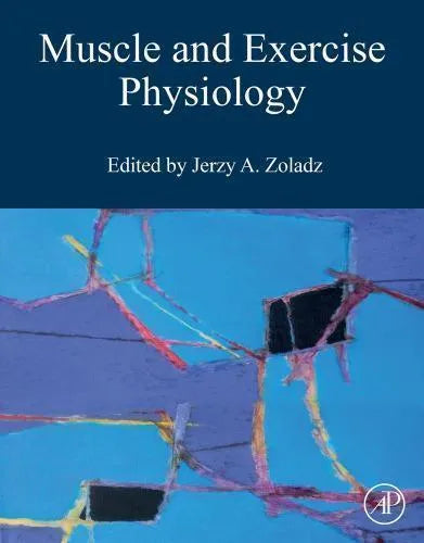 Muscle And Exercise Physiology