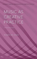 Music As Creative Practice