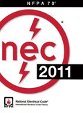 National Electrical Code 2011 National Fire Protection Association National Electrical Code