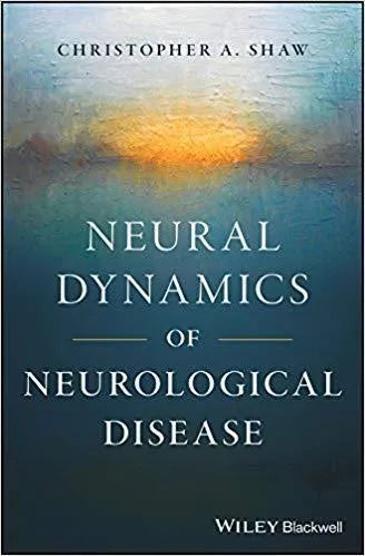 Neural Dynamics Of Neurological Disease