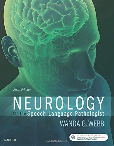 Neurology For The Speech Language Pathologist 6Th Edition