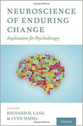 Neuroscience Of Enduring Change Implications For Psychotherapy