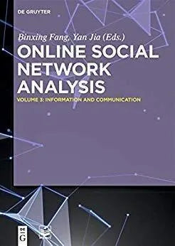 Online Social Network Analysis Information And Communication