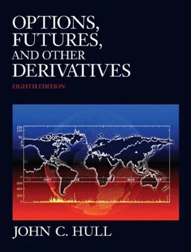 Options Futures And Other Derivatives 8Th Edition