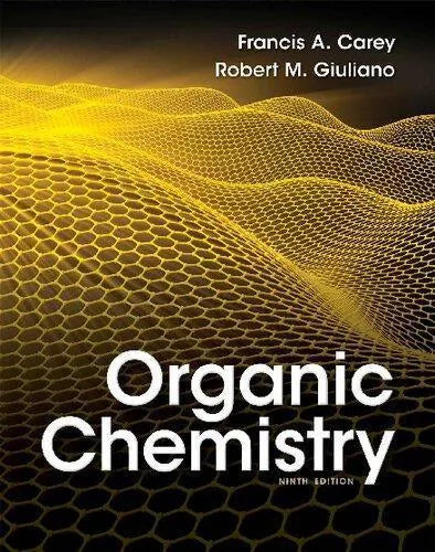 Organic Chemistry 9Th Edition Francis Carey