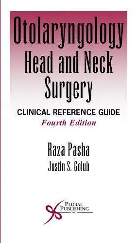 Otolaryngology Head And Neck Surgery Clinical Reference Guide 4Th Edition
