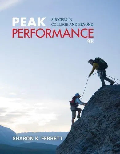 Peak Performance Success In College And Beyond 9Th Edition