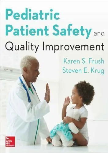 Pediatric Patient Safety And Quality Improvement