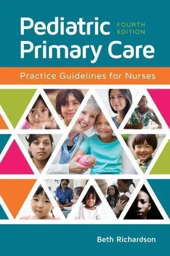 Pediatric Primary Care Practice Guidelines For Nurses 4Th Edition