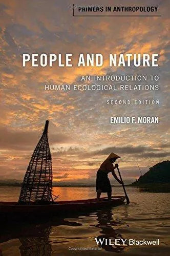 People And Nature An Introduction To Human Ecological Relations 2Nd Edition