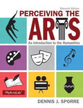 Perceiving The Arts An Introduction To The Humanities 11Th Edition