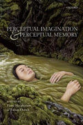 Perceptual Imagination And Perceptual Memory