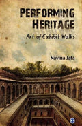 Performing Heritage Art Of Exhibit Walks
