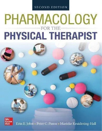 Pharmacology For The Physical Therapist