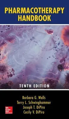 Pharmacotherapy Handbook Tenth 10Th Edition