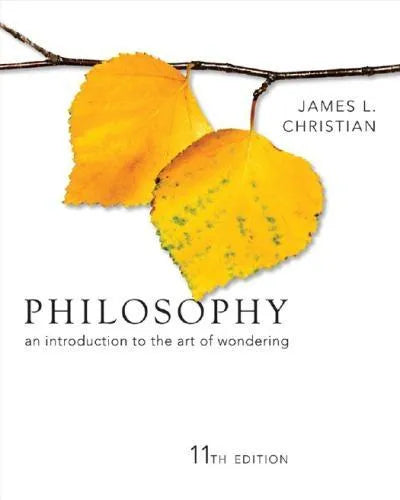 Philosophy An Introduction To The Art Of Wondering 11Th Edition