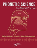 Phonetic Science For Clinical Practice