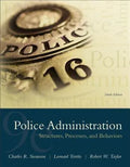 Police Administration Structures Processes And Behavior 9Th Edition