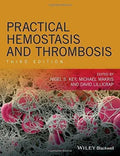 Practical Hemostasis And Thrombosis 3Rd Edition