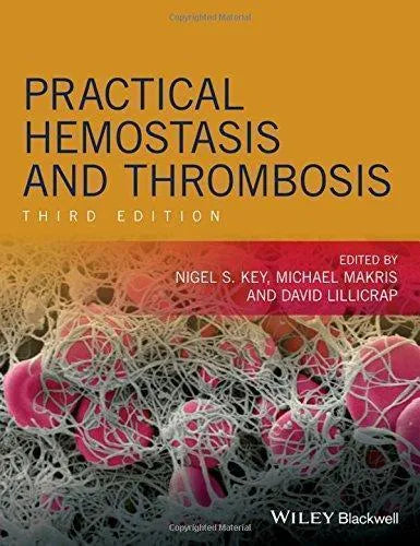 Practical Hemostasis And Thrombosis 3Rd Edition