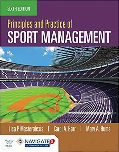 Principles And Practice Of Sport Management 6Th Edition
