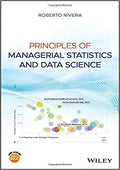 Principles Of Managerial Statistics And Data Science
