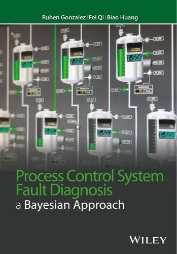 Process Control System Fault Diagnosis A Bayesian Approach