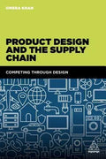 Product Design And The Supply Chain Competing Through Design