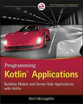Programming Kotlin Applications