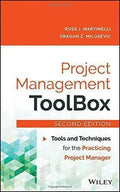 Project Management Toolbox Tools And Techniques For The Practicing Project Manager 2Nd Edition